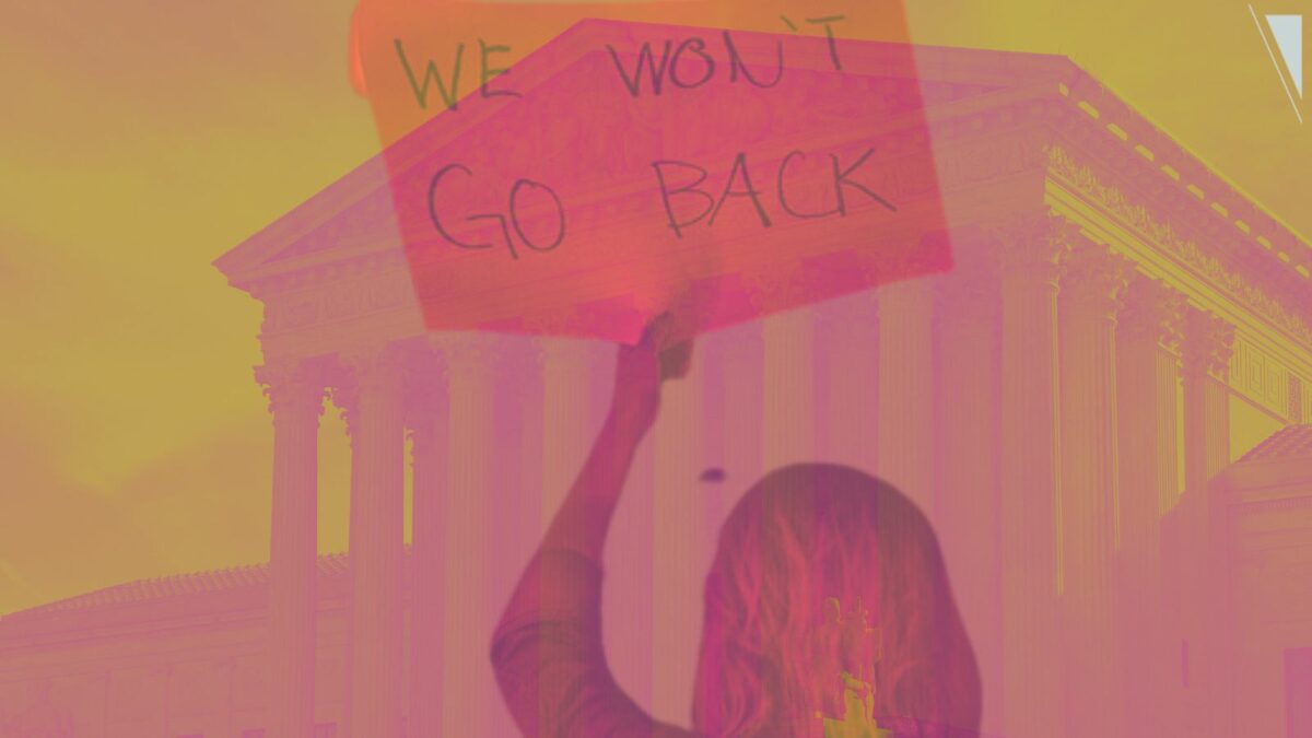 Silhouette of a woman holding a sign "We won't go back" in front of the Supreme court