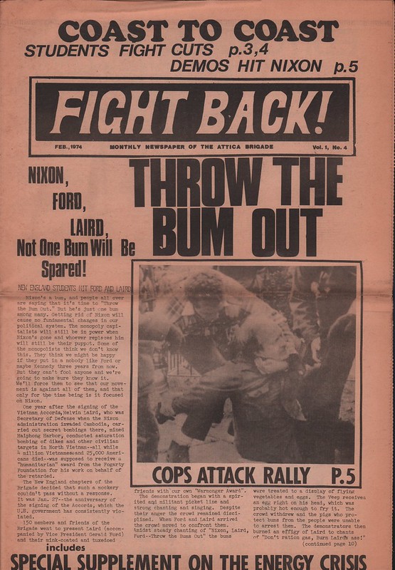 A photograph of the front page of the newspaper Fight Back from 1974, which was produced monthly by the Attica Brigade, the youth wing of the Revolutionary Union. The headline reads: “Throw the bums out”, referencing the Nixon government. The insert photo shows police attacking demonstrators.