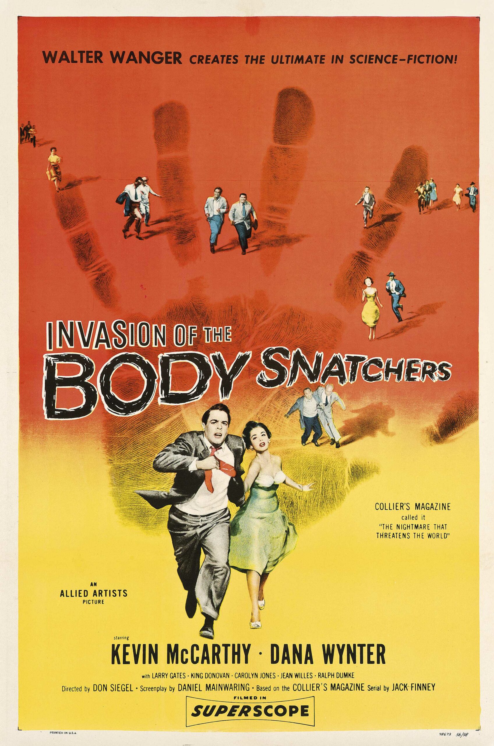 The poster for the 1956 film Invasion of the Body Snatchers features actors Kevin McCarthy in a black suit and red tie and Dana Wynter in a green and white strapless dress running toward the viewer beneath the title INVASION OF THE BODY SNATCHERS. Behind them, the figures of people with barely discernible features cast shadows across a giant black handprint stamped over a red and yellow background.
