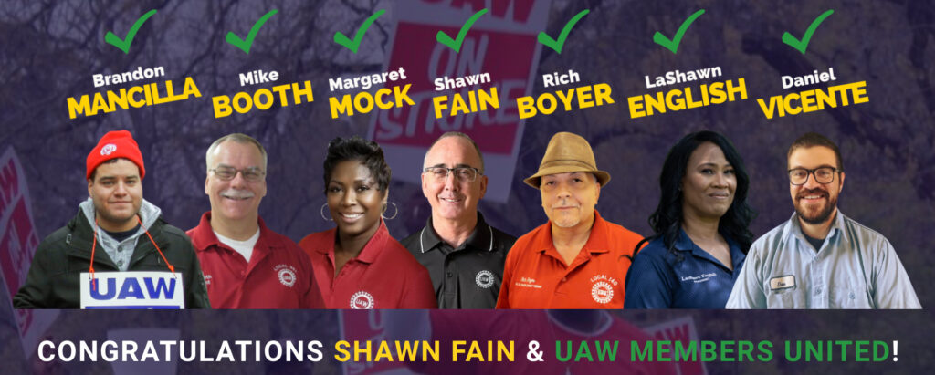 A graphic contains a collage of seven portraits, with the name of the individual and a green check mark listed above each portrait. From left to right, the names written of the individuals portrayed are Brandon MANCILLA, Mike BOOTH, Margaret MOCK, Shawn FAIN, Rich BOYER, LaShawn ENGLISH, Daniel VICENTE. Text below the portraits reads CONGRATULATIONS SHAWN FAIN & UAW MEMBERS UNITED! The graphic’s background is a photo of UAW striking workers on the picket line.