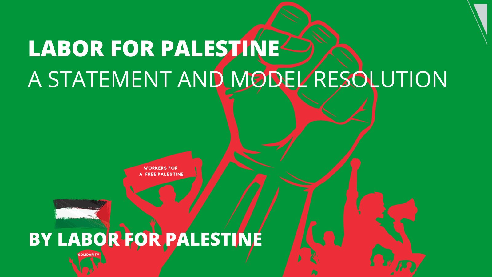 Labor for Palestine: a statement and draft union resolution